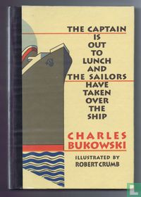 The captain is out to lunch and the sailors have taken over the ship