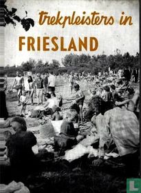 Trekpleisters in Friesland 1965 acheter