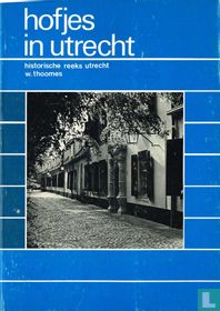 Hofjes in Utrecht