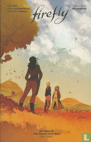 Firefly: Return to earth that was - Part Three