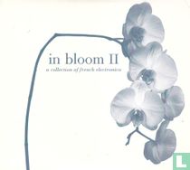 In Bloom II - A Collection of French Electronica