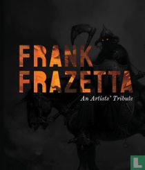 Frank Frazetta An Artist's Tribute