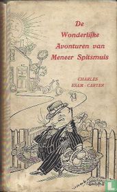 De wonderlijke avonturen van meneer Spitsmuis kaufen