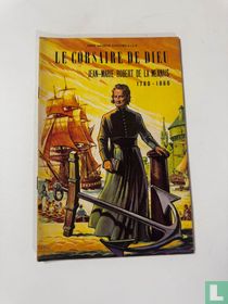 Le corsaire de dieu - Jean-Marie Robert de la Mennais - 1780-1860