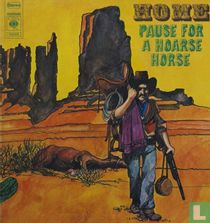 Pause for a Hoarse Horse
