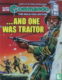 …And One Was Traitor