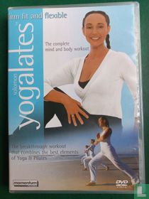 Yogalates - Firm, fit and flexible