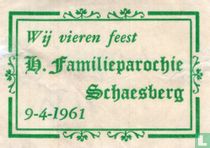 Wij vieren feest H.familieparochie Schaesberg