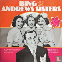 Bing and The Andrew Sisters