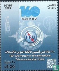 160th Anniversary of the ITU - International Telecommunication Union