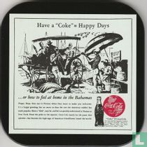 Have a "Coke"= Happy Days