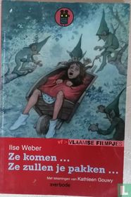 Ze komen… Ze zullen je pakken... acheter