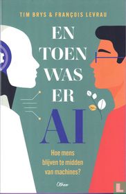 En toen was er AI