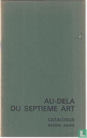 Au-delà du septième art - Catalogue Dessin Animé
