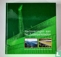 Herinneringen aan het Zuiderparkstadion 1925 - 2013