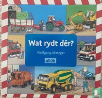 Wat rydt dêr?