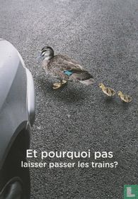 5308a - Infrabel "Et pourquoi pas laisser passer les trains?"