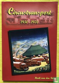 Circustransport 1950 - 1970