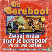 Zwaai maar met je berepoot (Pa zal wel betalen)