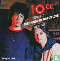 The Things We Do for Love