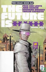 The Future Is ****** Annual