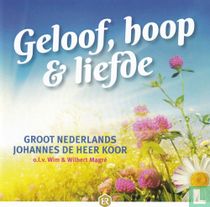 Geloof, hoop & liefde