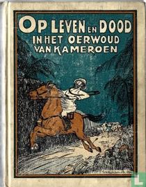 Op leven en dood in het oerwoud van Kameroen for sale