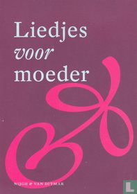 Liedjes voor moeder