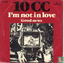 I'm Not in Love