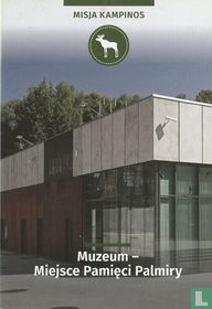 Muzeum - Miejsce Pamięci Palmiry