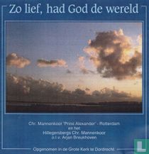 Zo lief, had God de wereld