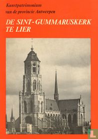De Sint-Gummaruskerk te Lier