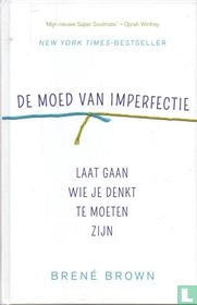De moed van imperfectie