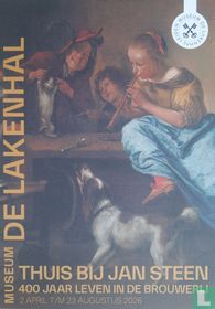 At Home with Jan Steen - 400 Years of Lively Times