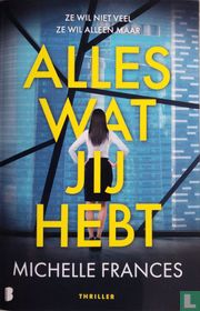 Alles wat jij hebt