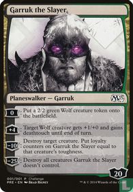 Garruk the Slayer