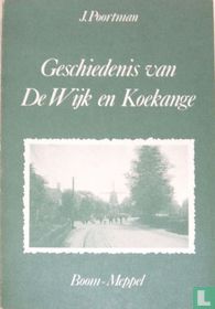 Geschiedenis van De Wijk en Koekange