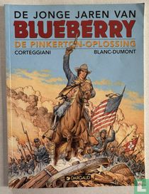 De jonge jaren van Blueberry - De Pinkerton-oplossing for sale