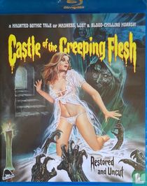 Castle of the Creeping Flesh