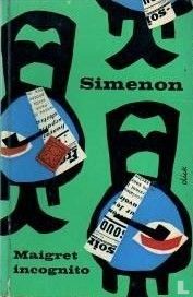 Maigret incognito