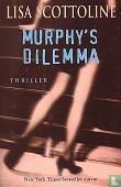 Murphy's dilemma