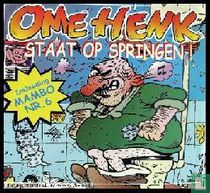 Ome Henk staat op springen!