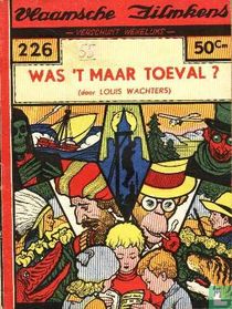 Was 't maar toeval?