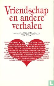 Vriendschap en andere verhalen