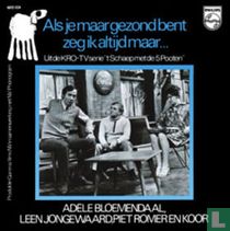 Als je maar gezond bent zeg ik altijd maar 