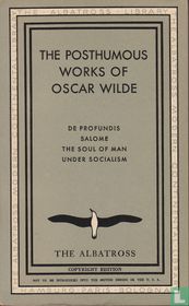 The Posthumous Works of Oscar Wilde