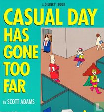 Casual day has gone too far