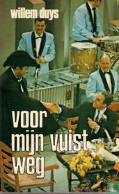 Voor mijn vuist weg