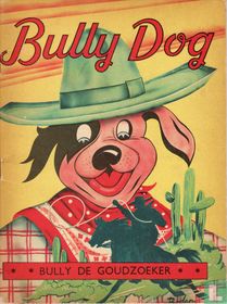 Bully de goudzoeker