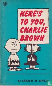 Here's to you, Charlie Brown 
